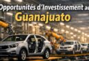 Guanajuato, moteur d’investissements au Mexique